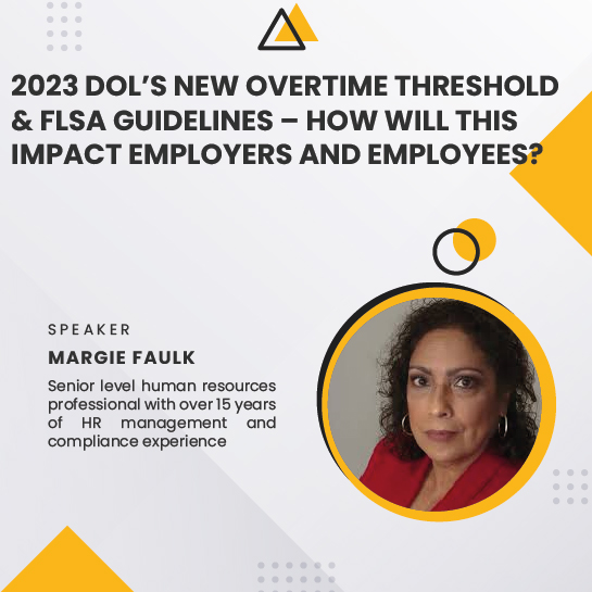 DOL’s New Overtime Threshold & FLSA Guidelines