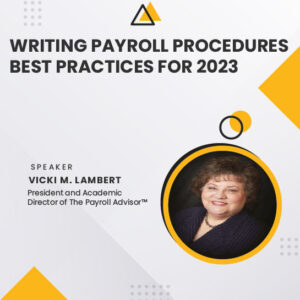 Writing Payroll Procedures: Best Practices for 2023